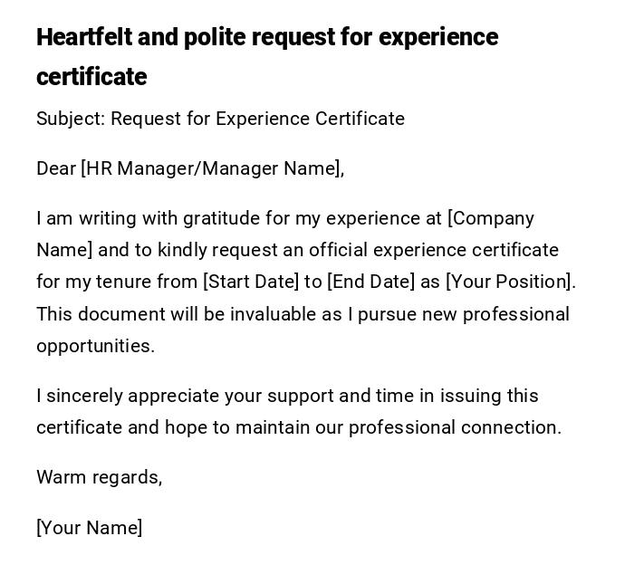 Heartfelt and polite request for experience certificate Heartfelt and polite request for experience certificate