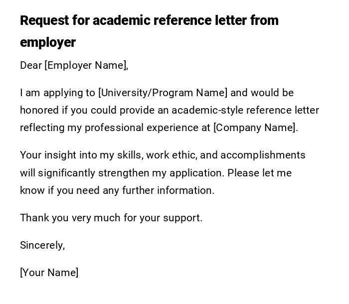 Request for academic reference letter from employer Request for academic reference letter from employer