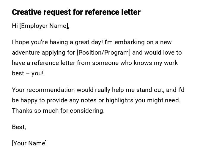Creative request for reference letter Creative request for reference letter