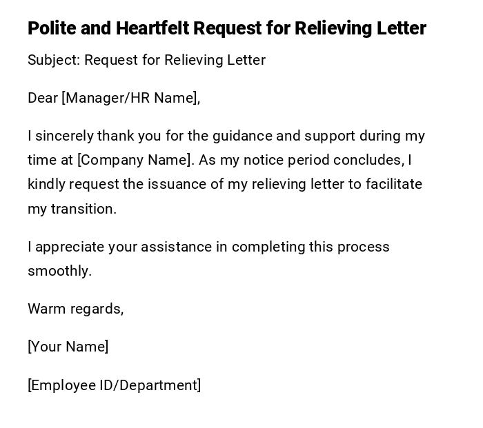 Polite and Heartfelt Request for Relieving Letter Polite and Heartfelt Request for Relieving Letter