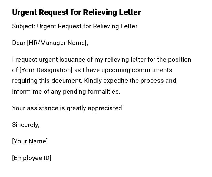 Urgent Request for Relieving Letter Urgent Request for Relieving Letter