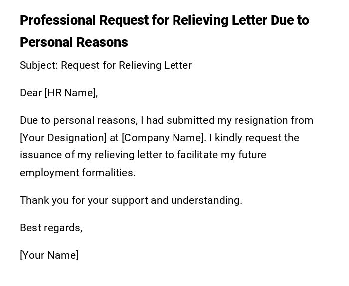 Professional Request for Relieving Letter Due to Personal Reasons Professional Request for Relieving Letter Due to Personal Reasons
