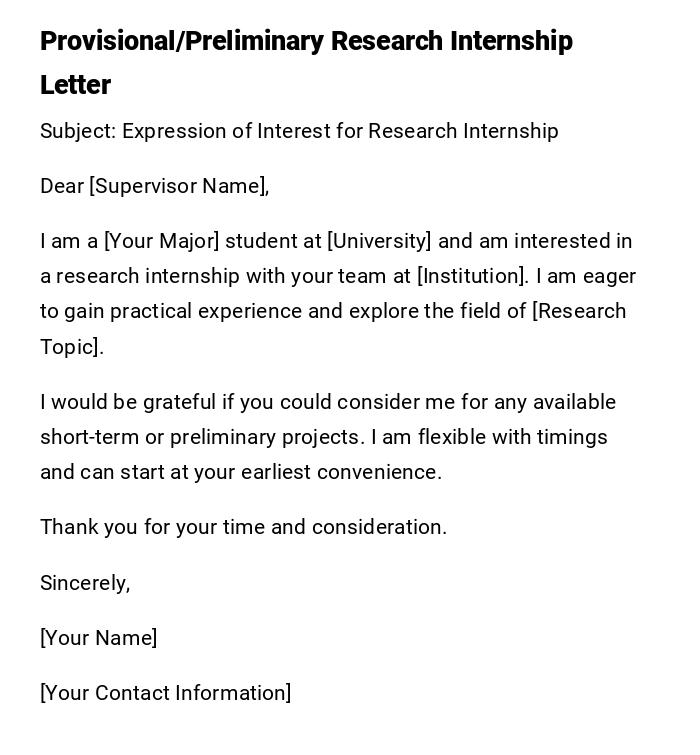 Provisional/Preliminary Research Internship Letter Provisional/Preliminary Research Internship Letter