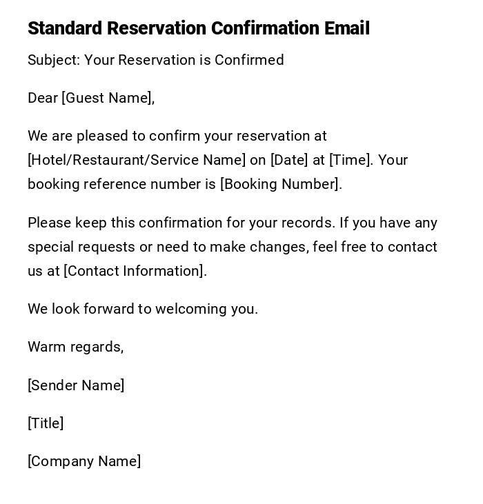 Standard Reservation Confirmation Email Standard Reservation Confirmation Email