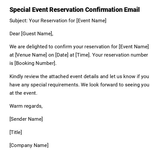 Special Event Reservation Confirmation Email Special Event Reservation Confirmation Email