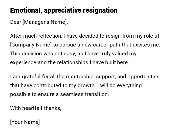 Emotional, appreciative resignation Emotional, appreciative resignation