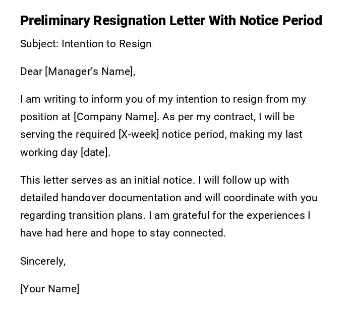 Preliminary Resignation Letter With Notice Period Preliminary Resignation Letter With Notice Period
