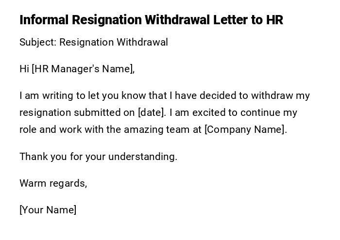 Informal Resignation Withdrawal Letter to HR Informal Resignation Withdrawal Letter to HR