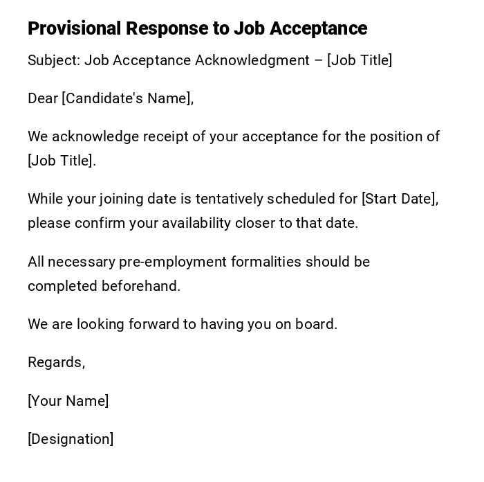 Provisional Response to Job Acceptance