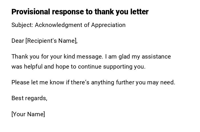Provisional response to thank you letter Provisional response to thank you letter