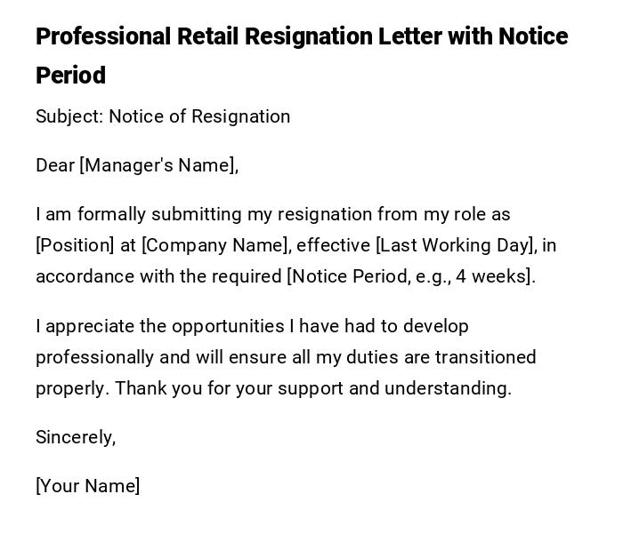Professional Retail Resignation Letter with Notice Period Professional Retail Resignation Letter with Notice Period