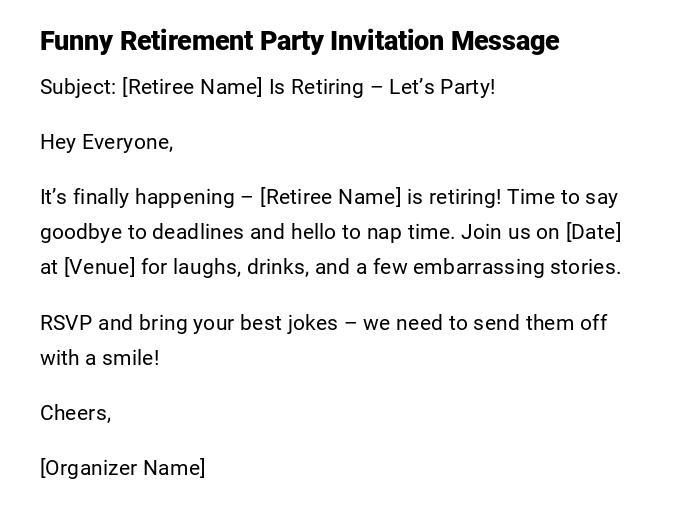 Funny Retirement Party Invitation Message Funny Retirement Party Invitation Message