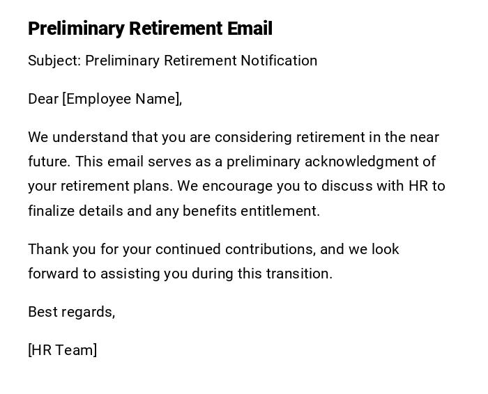 Preliminary Retirement Email