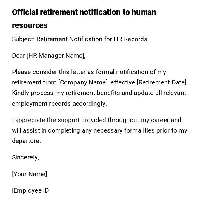 Official retirement notification to human resources Official retirement notification to human resources