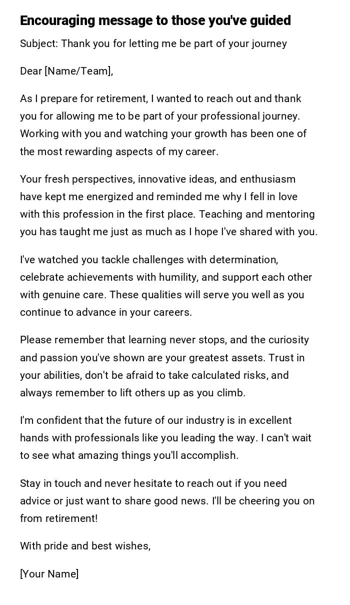 Encouraging message to those you've guided Encouraging message to those you've guided
