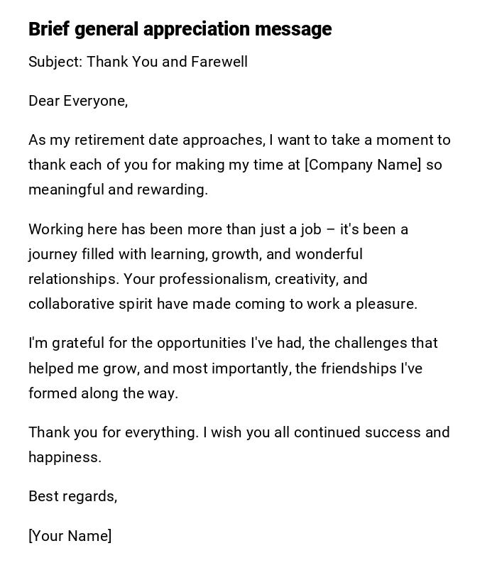 Brief general appreciation message Brief general appreciation message