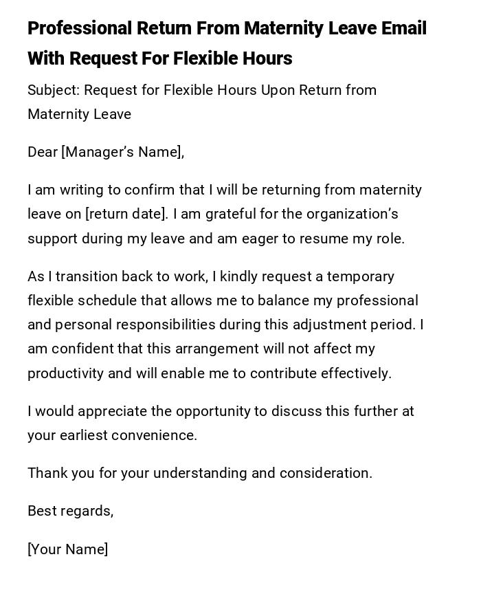 Professional Return From Maternity Leave Email With Request For Flexible Hours Professional Return From Maternity Leave Email With Request For Flexible Hours