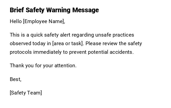 Brief Safety Warning Message Brief Safety Warning Message
