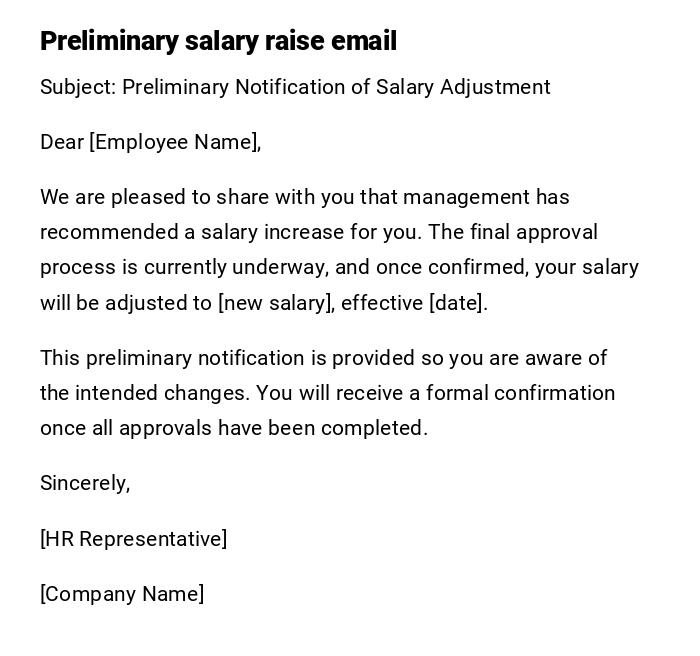 Preliminary salary raise email Preliminary salary raise email
