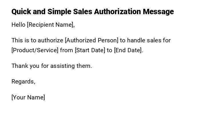 Quick and Simple Sales Authorization Message