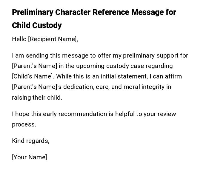 Preliminary Character Reference Message for Child Custody