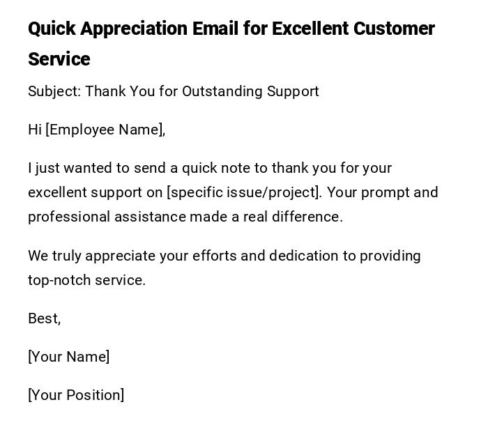 Quick Appreciation Email for Excellent Customer Service Quick Appreciation Email for Excellent Customer Service