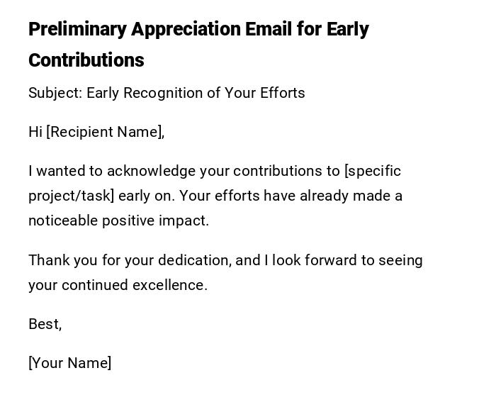 Preliminary Appreciation Email for Early Contributions Preliminary Appreciation Email for Early Contributions