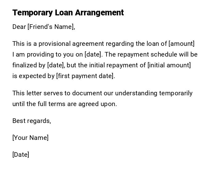Temporary Loan Arrangement Temporary Loan Arrangement