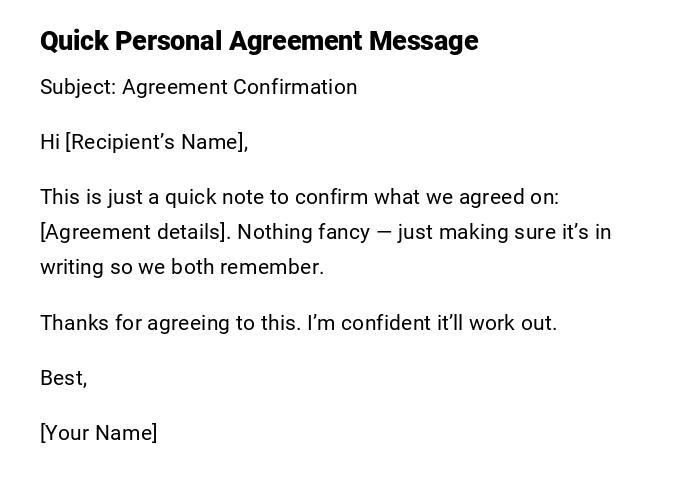 Quick Personal Agreement Message Quick Personal Agreement Message