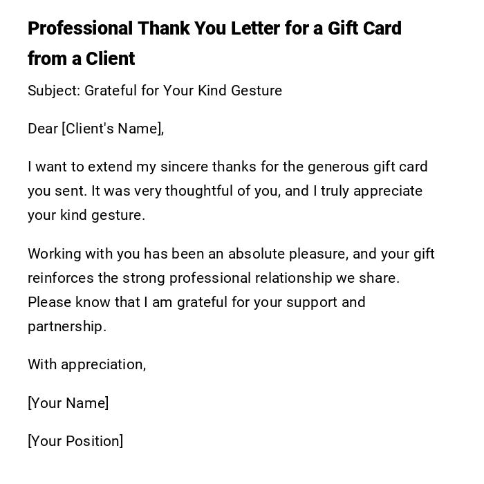 Professional Thank You Letter for a Gift Card from a Client Professional Thank You Letter for a Gift Card from a Client