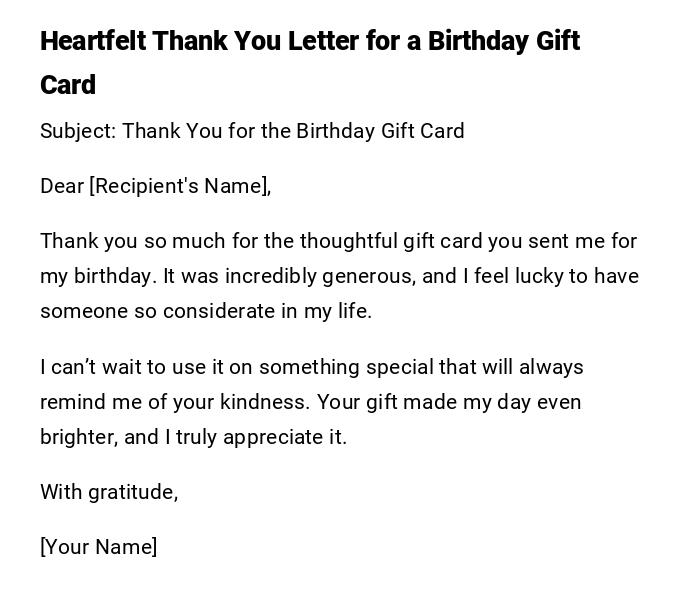 Heartfelt Thank You Letter for a Birthday Gift Card Heartfelt Thank You Letter for a Birthday Gift Card