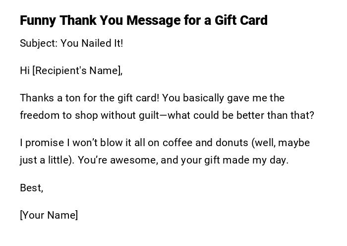 Funny Thank You Message for a Gift Card Funny Thank You Message for a Gift Card