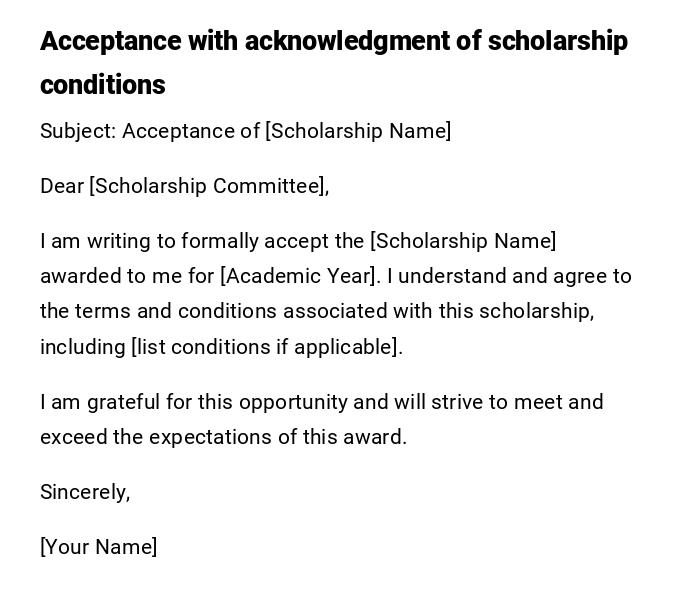 Acceptance with acknowledgment of scholarship conditions