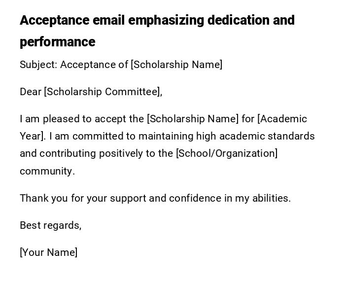 Acceptance email emphasizing dedication and performance