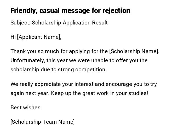 Friendly, casual message for rejection