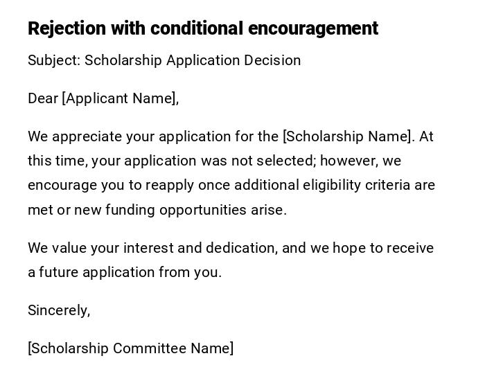 Rejection with conditional encouragement