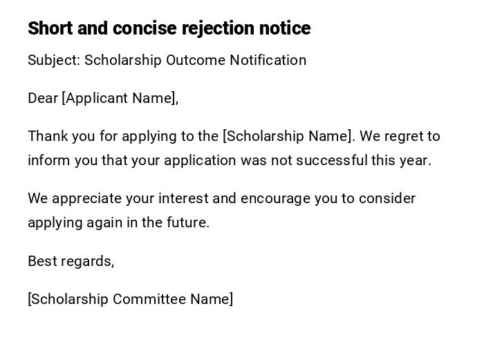 Short and concise rejection notice