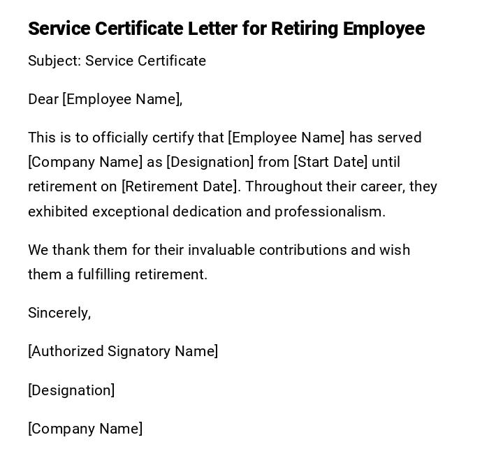 Service Certificate Letter for Retiring Employee Service Certificate Letter for Retiring Employee