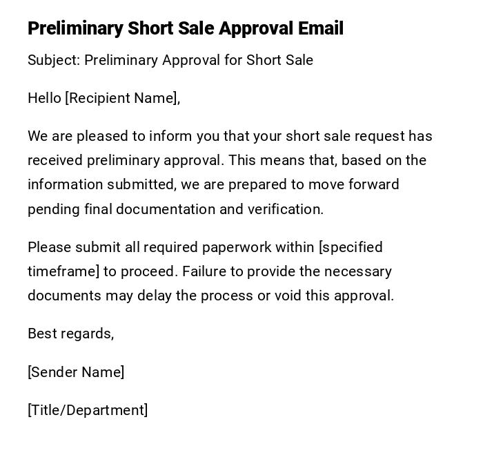Preliminary Short Sale Approval Email Preliminary Short Sale Approval Email