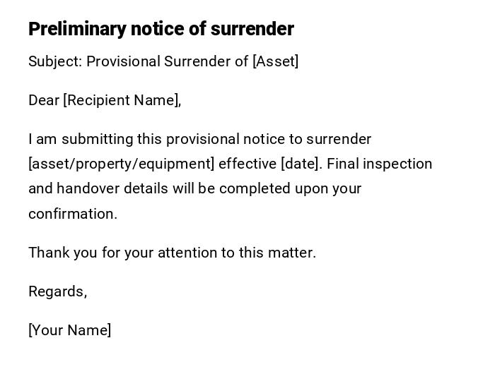 Preliminary notice of surrender