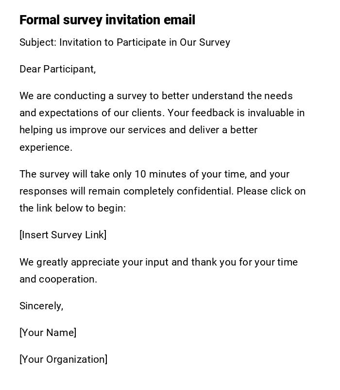 Formal survey invitation email Formal survey invitation email