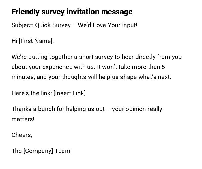 Friendly survey invitation message Friendly survey invitation message