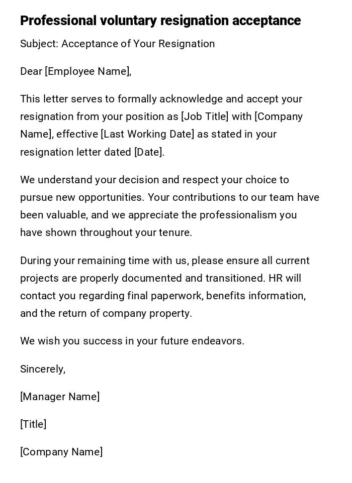 Professional voluntary resignation acceptance Professional voluntary resignation acceptance