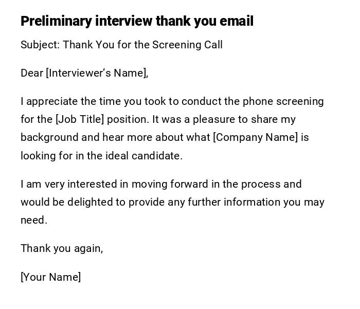 Preliminary interview thank you email Preliminary interview thank you email