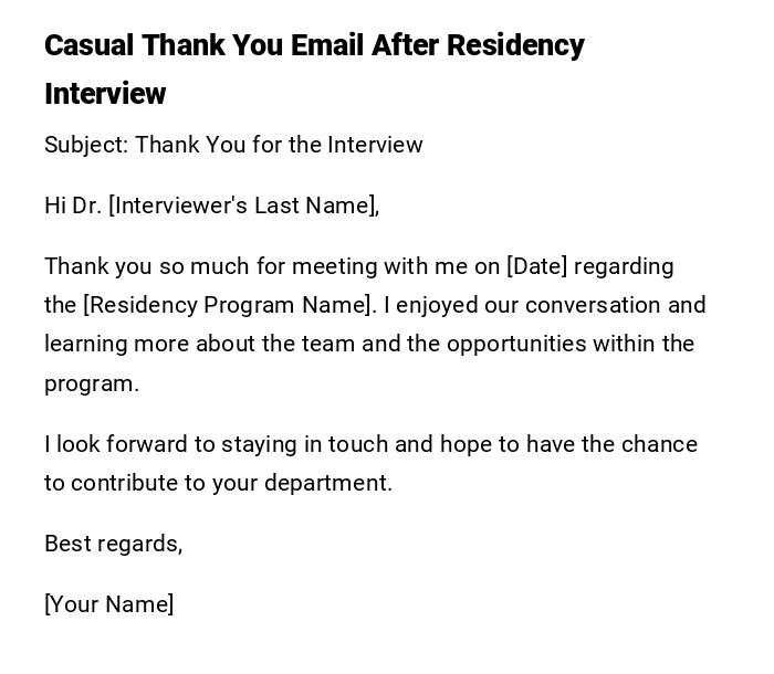 Casual Thank You Email After Residency Interview Casual Thank You Email After Residency Interview