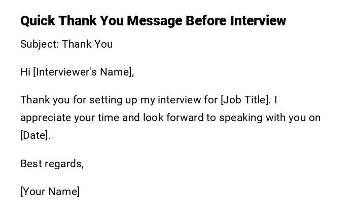 Quick Thank You Message Before Interview Quick Thank You Message Before Interview