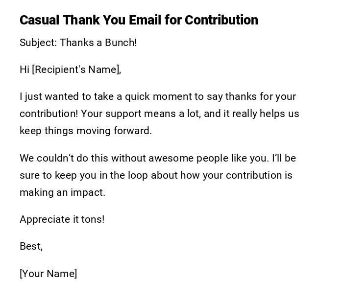 Casual Thank You Email for Contribution Casual Thank You Email for Contribution