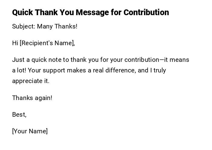 Quick Thank You Message for Contribution Quick Thank You Message for Contribution
