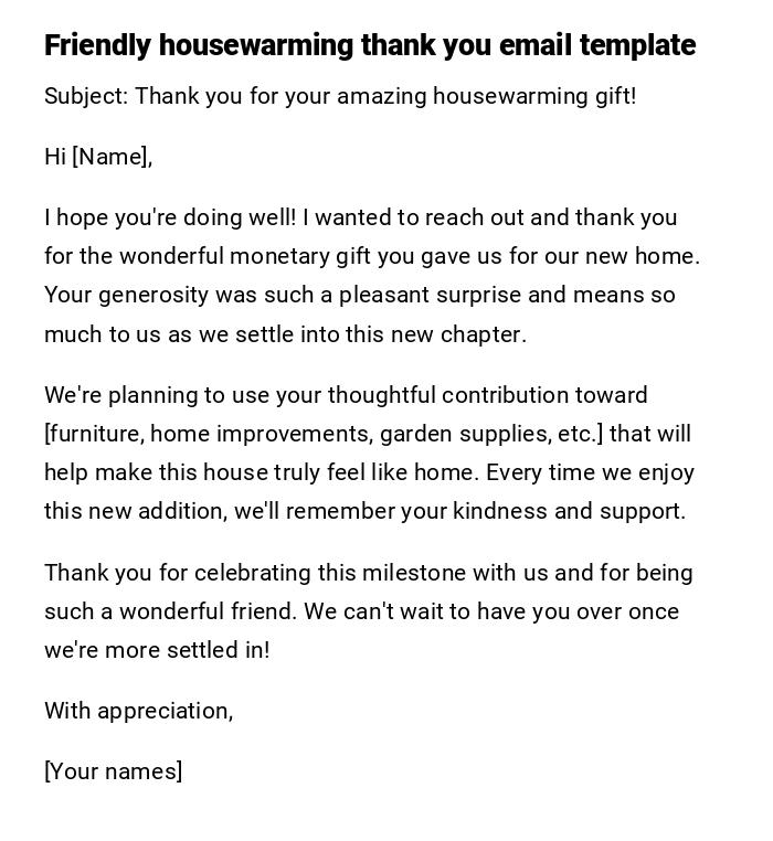 Friendly housewarming thank you email template