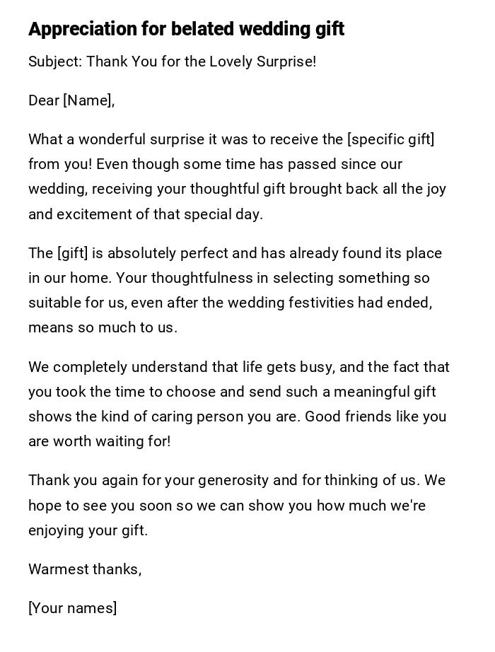 Appreciation for belated wedding gift Appreciation for belated wedding gift